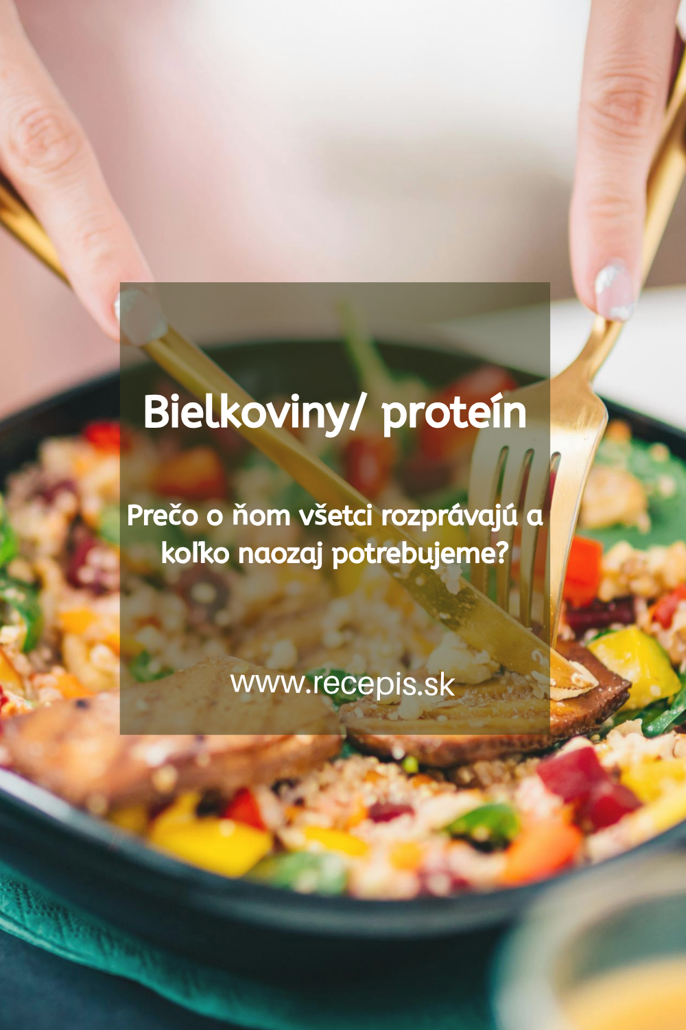 Bielkoviny (proteín) – prečo o ňom všetci rozprávajú a koľko naozaj potrebujeme?