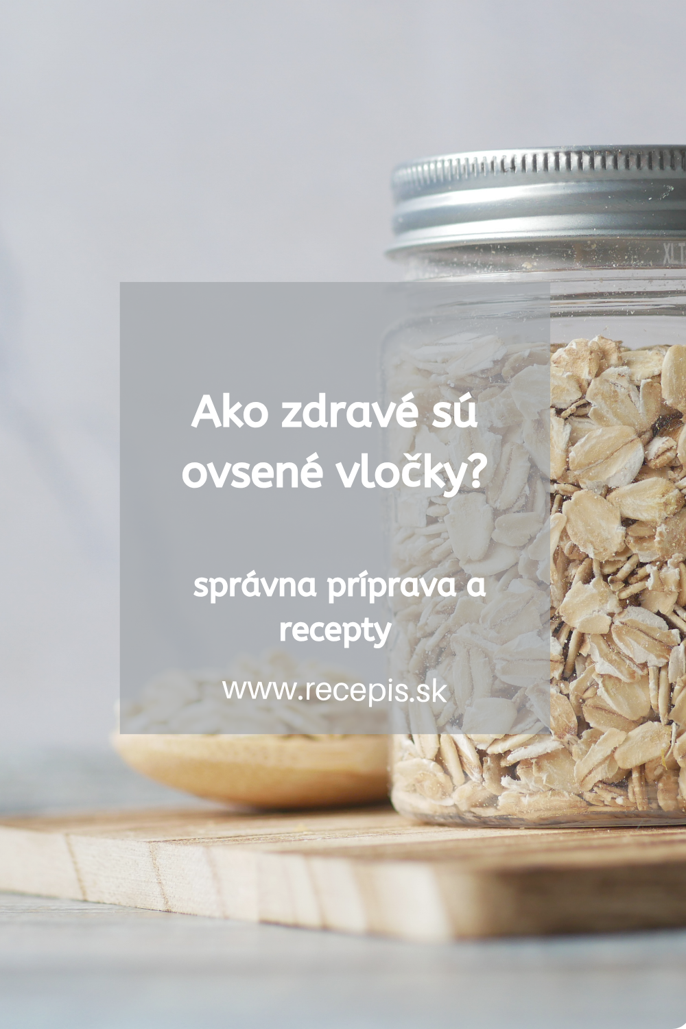 Ako zdravé sú ovsené vločky? Výhody pre deti aj dospelých + správna príprava a recepty